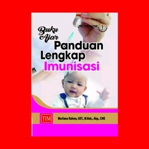 Buku Ajar Panduan Lengkap Imunisasi