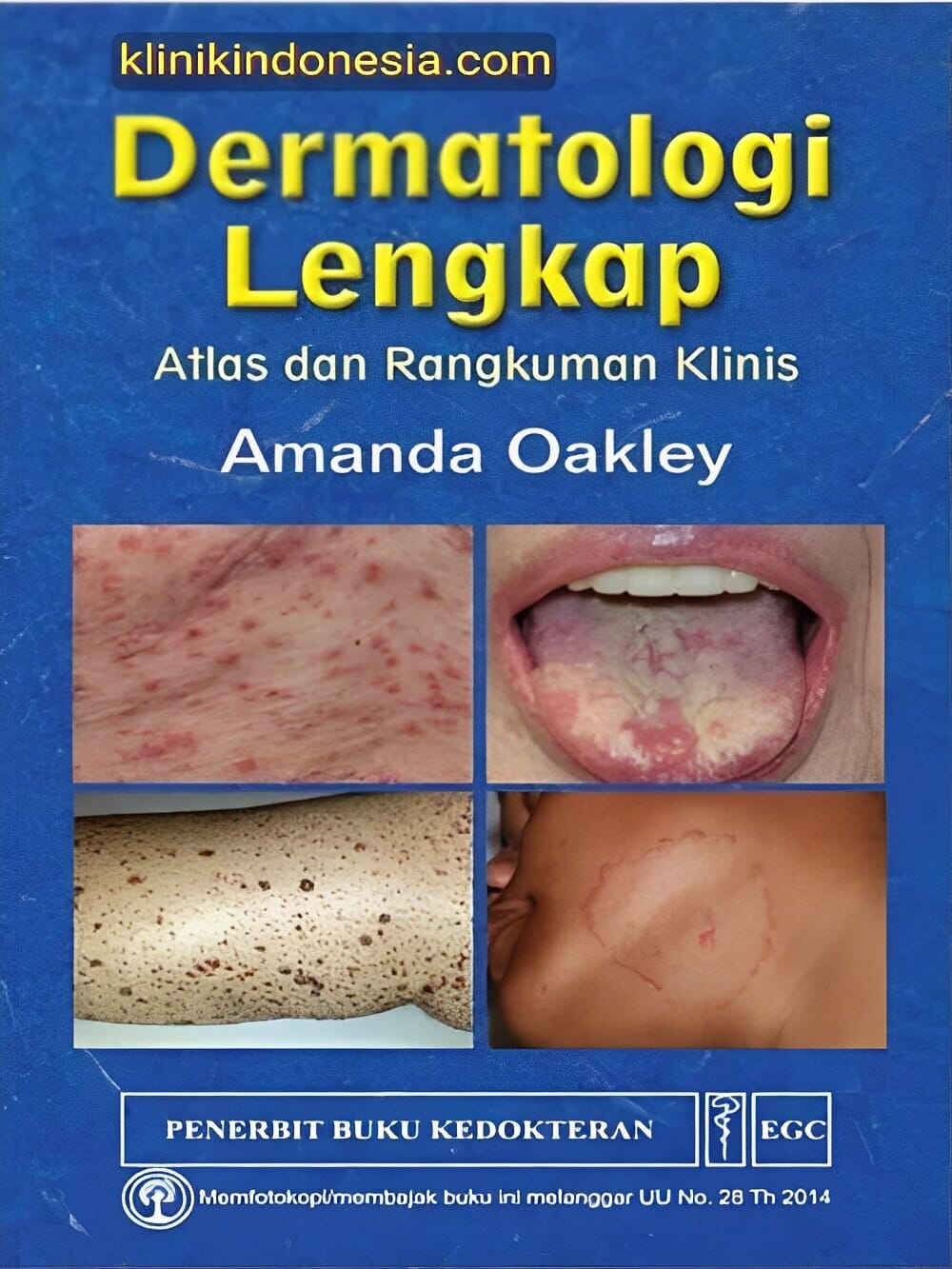 Gambar Dermatologi Lengkap : Atlas dan Rangkuman Klinis